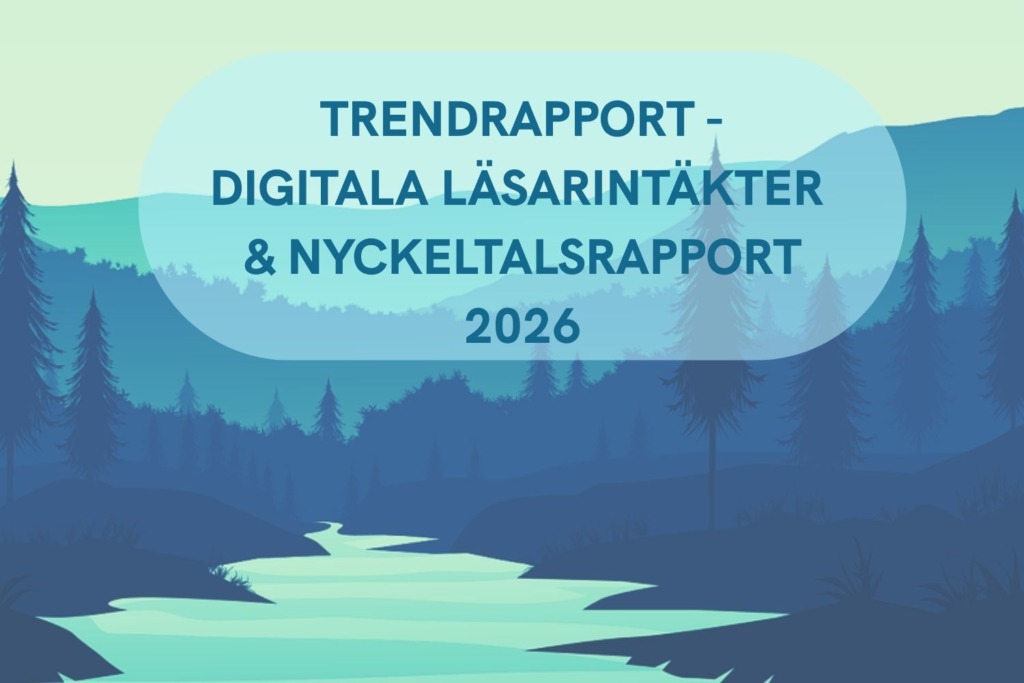 Så har de digitala läsarintäkterna och de viktigaste nyckeltalen utvecklats